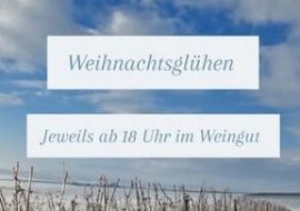 Weihnachtsglühen Weingut Clemens