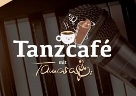 Tanzcafé mit Tamara