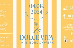Flyer zur Veranstaltung DOLCE VITA im Eindruckwerk, © Eindruckwerk Monsheim