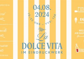 Flyer zur Veranstaltung DOLCE VITA im Eindruckwerk