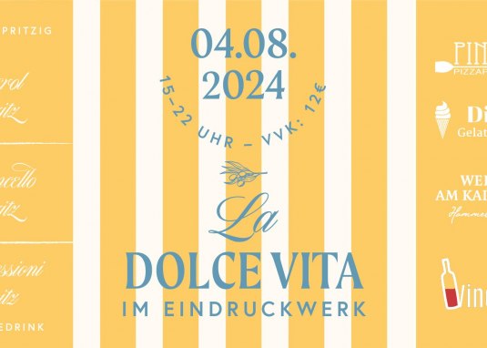 Flyer zur Veranstaltung DOLCE VITA im Eindruckwerk