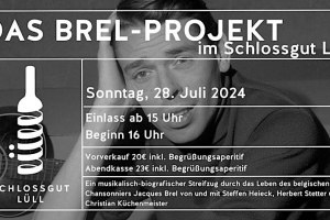 Des Brel-Projekt im Schlossgut Lüll, © Schlossgut Lüll